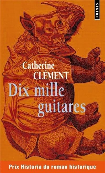 Dix Mille Guitares - Catherine Clément - Poche