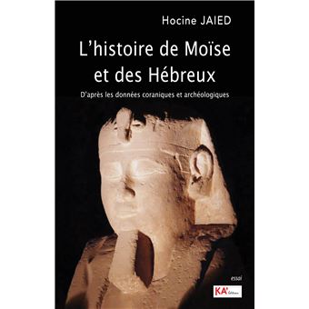 L'histoire de Moïse et des Hébreux