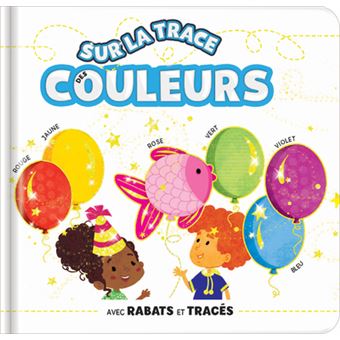 Sur la trace des couleurs - Effets matières, tracés et rabats - Tout-carton dès 18 mois