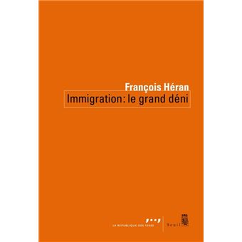 Immigration : le grand déni