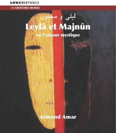 LEYLA &AMP; MAJNUN OU L AMOUR MYSTIQUE/2CD