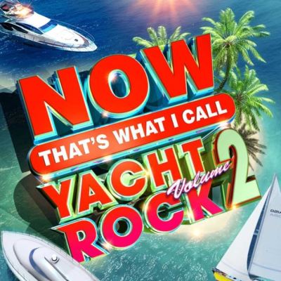 Now Yacht Rock 2