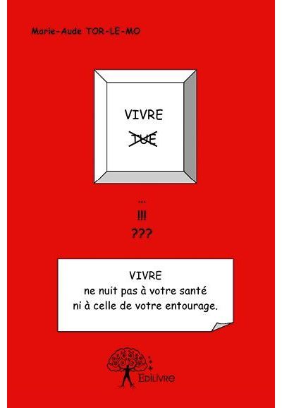 Vivre tue