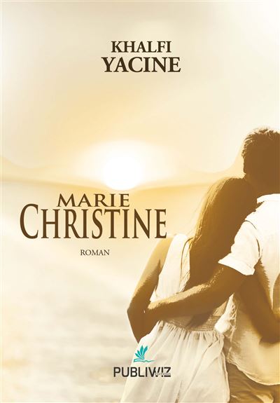 Marie Christine - Yacine Khalfi - broché