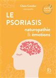 Le Psoriasis - Naturopathie & émotions