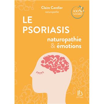 Le Psoriasis - Naturopathie & émotions