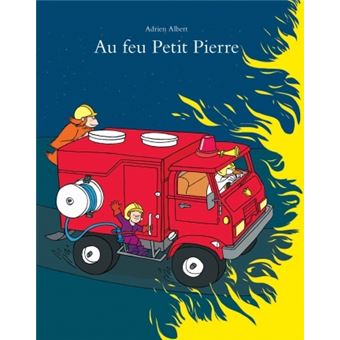 Couverture : Au feu Petit Pierre