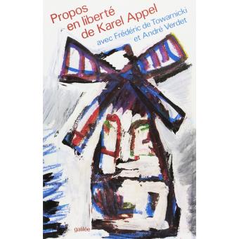 Propos en liberté de Karel Appel