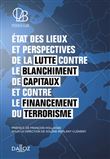 La lutte contre le blanchiment de capitaux et contre le financement - Etat des lieux et perspectives