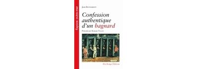 Confession authentique d'un bagnard