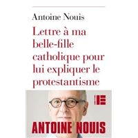 Un Catechisme Protestant Broche Antoine Nouis Achat Livre Fnac