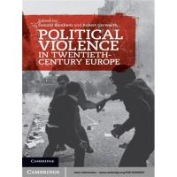 Political Violence in Twentieth-Century Europe