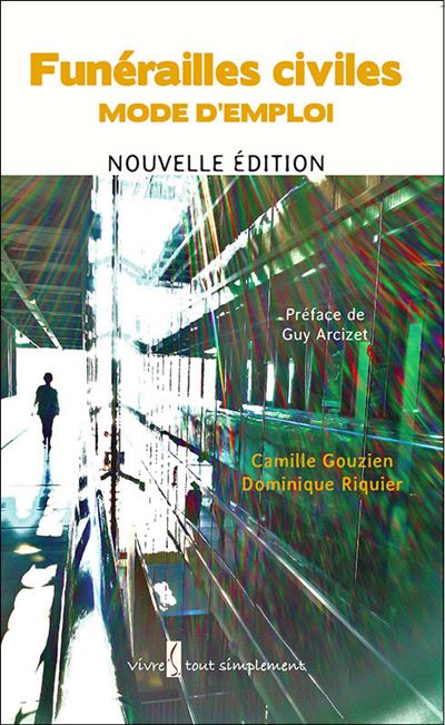 Funérailles civiles, mode d'emploi