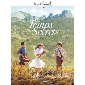 M. Pagnol en BD : Le temps des secrets - histoire complète - jaquette