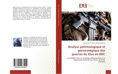 Analyse polemologique et geostrategique des guerres du kivu