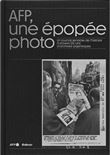 AFP, une épopée photo