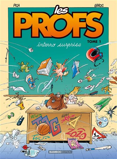 Les Profs - tome 1 - Interro surprise