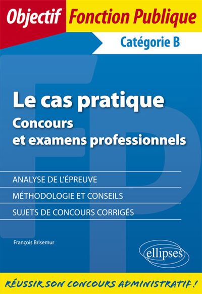 Le cas pratique categorie b