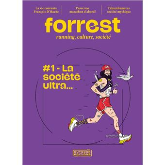 Forrest #1 : La société ultra...
