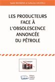 Les producteurs face à l'obsolescence annoncée du pétrole