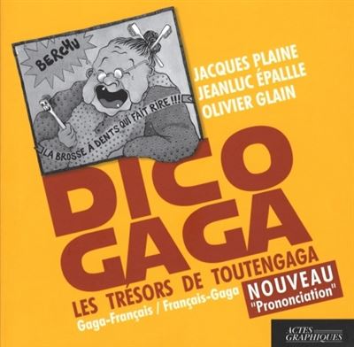 Dictionnaire Gaga-Français/Français-Gaga