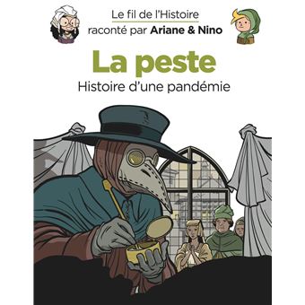 Le fil de l'Histoire raconté par Ariane & Nino - La peste