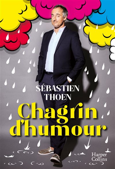 Chagrin d'humour - Sébastien Thoen - broché