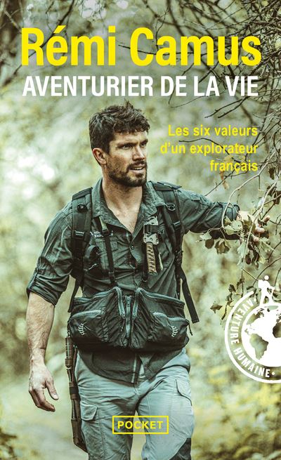 Aventurier de la vie - Rémi Camus - Poche