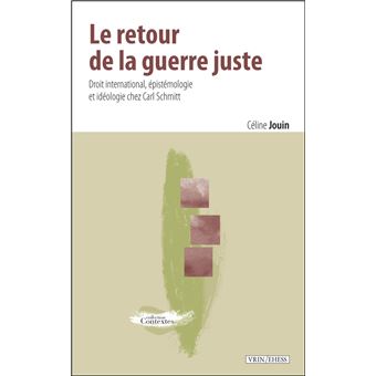 Le retour de la guerre juste