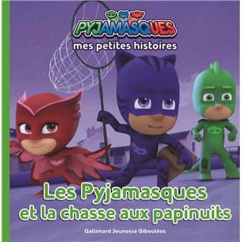 Les Pyjamasques et la chasse aux papinuits