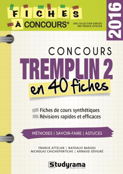 Concours Tremplin 2 en 40 fiches