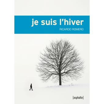 Je suis l'hiver