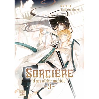 Sorcière d'un autre monde T03