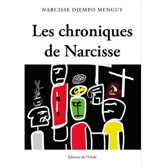 Les chroniques de Narcisse