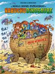 Les Nouvelles aventures de Nabuchodinosaure - tome 06