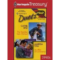 The Rancher Gets Hitched & An Affair of Convenience