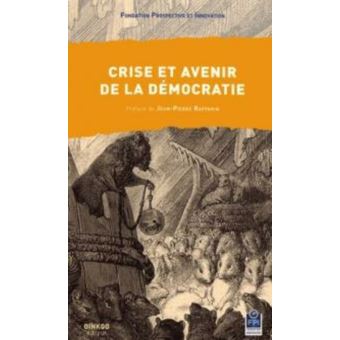 Crise et avenir de la democratie