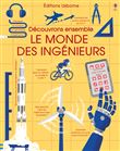 Découvrons ensemble - Le monde des ingénieurs