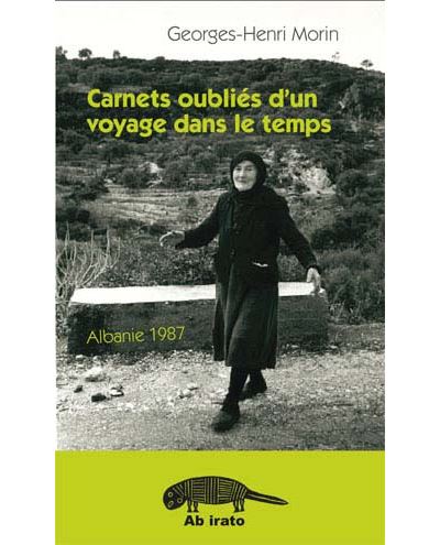 Carnets oubliés d'un voyage dans le temps, Albanie 1987