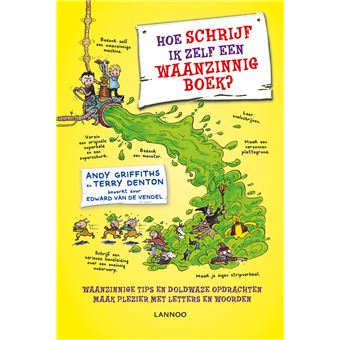 Hoe Schrijf Ik Zelf Een Waanzinnig Boek? Waanzinnige Tip Sen Doldwaze ...