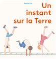Un instant sur la terre