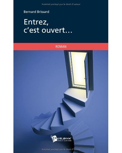 Entrez, c'est ouvert...