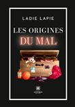 Les origines du mal