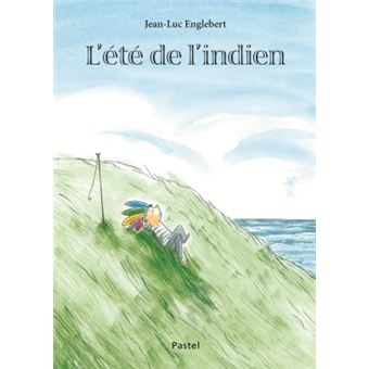 L'été de l'indien