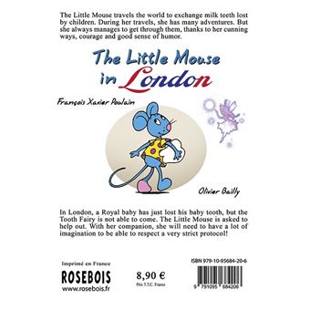 The Little Mouse in London