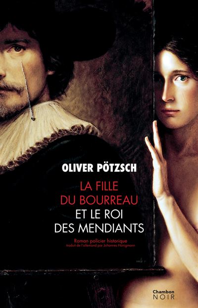 La Fille du bourreau et le roi des mendi