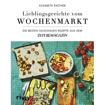 LIEBLINGSGERICHTE VOM WOCHENMARKT