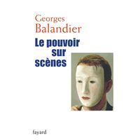 Le pouvoir sur scènes