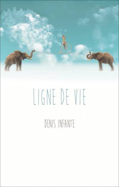 Ligne de vie - Denis Infante - broché