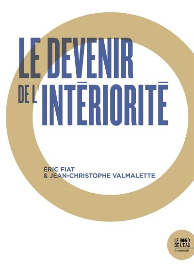 Le Devenir de l'intériorité
